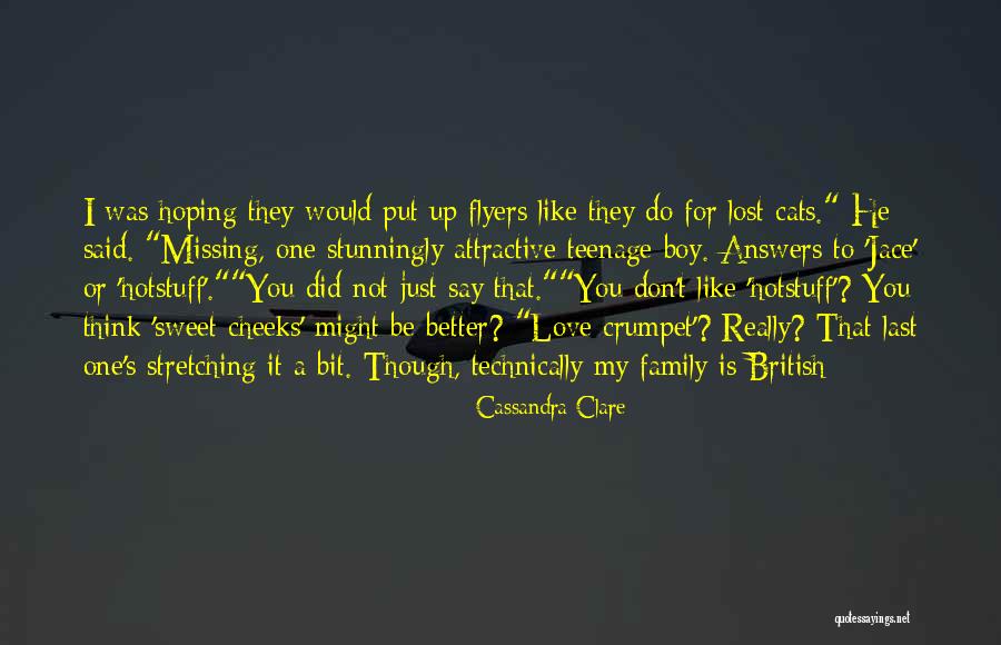 Love You My Boy Quotes By Cassandra Clare Love You My Boy Quotes By Cassandra Clare