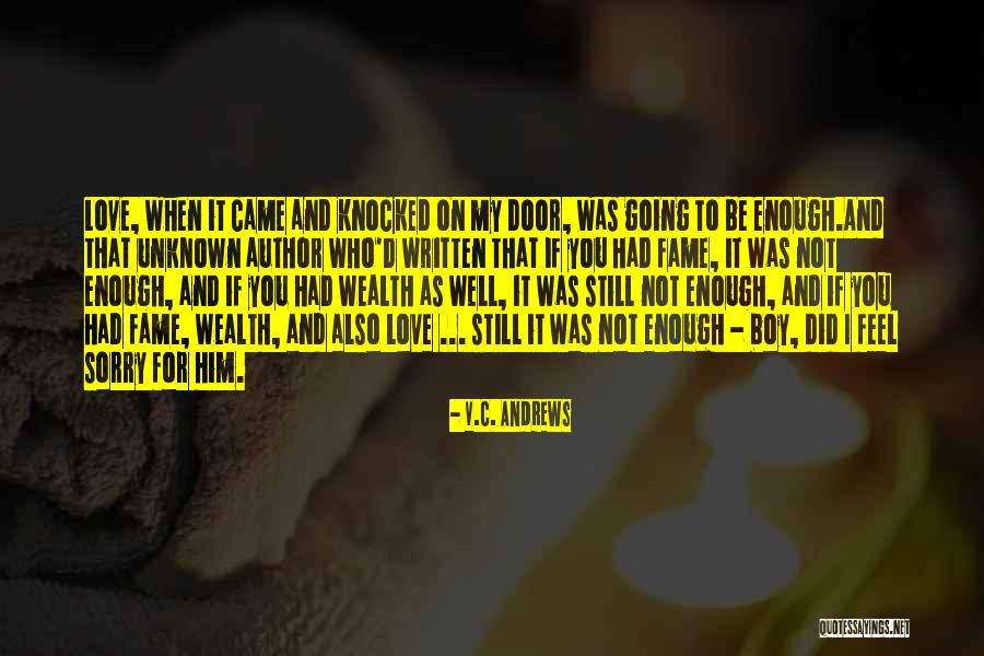 Love You My Boy Quotes By V.C. Andrews Love You My Boy Quotes By V.C. Andrews