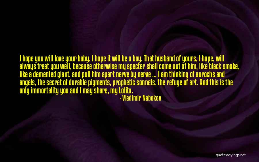 Love You My Boy Quotes By Vladimir Nabokov