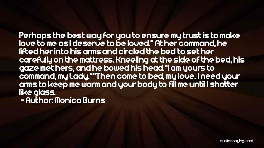 Love You My Lady Quotes By Monica Burns