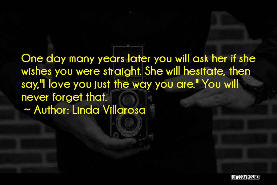 Love You Never Forget Quotes By Linda Villarosa