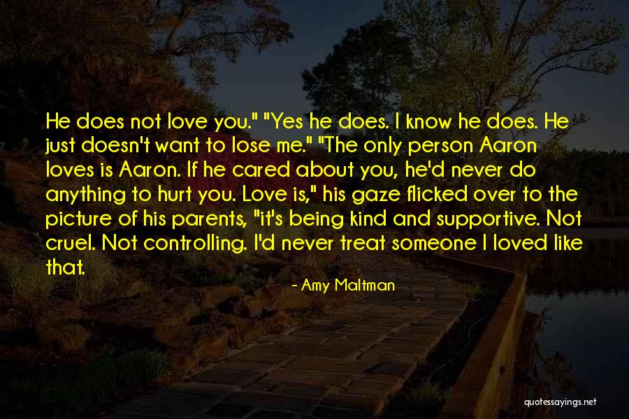 Love You Never Want Lose You Quotes By Amy Maltman Love You Never Want Lose You Quotes By Amy Maltman