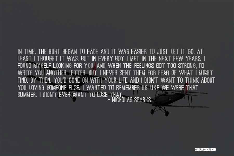 Love You Never Want Lose You Quotes By Nicholas Sparks Love You Never Want Lose You Quotes By Nicholas Sparks