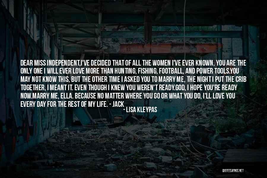 Love You No Matter What Quotes By Lisa Kleypas