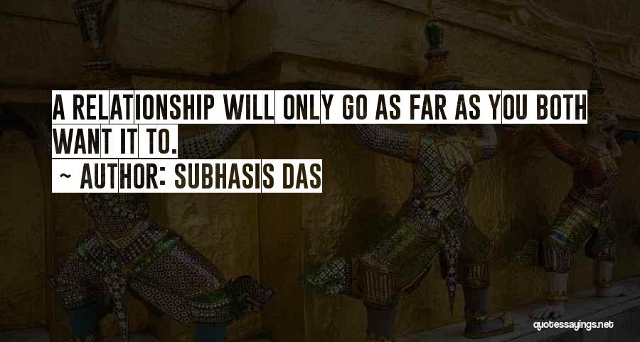 Love You Relationship Quotes By Subhasis Das