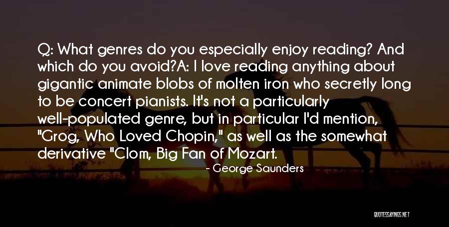 Love You Secretly Quotes By George Saunders