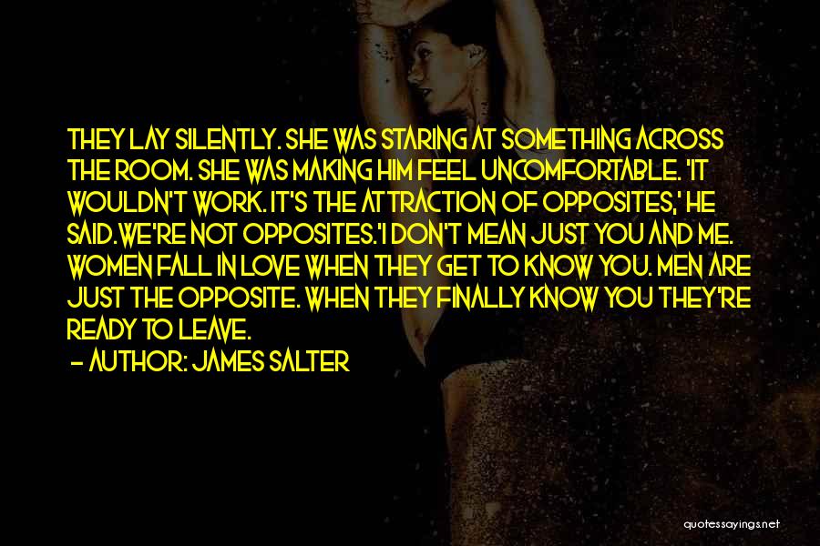 Love You Silently Quotes By James Salter