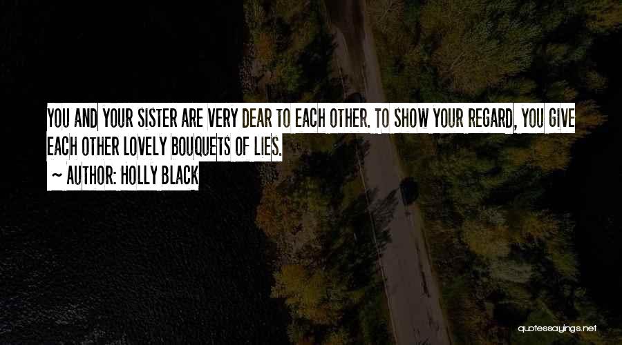 Love You Sister Quotes By Holly Black