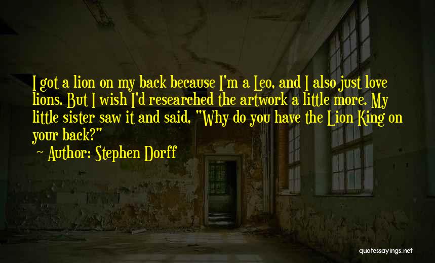 Love You Sister Quotes By Stephen Dorff