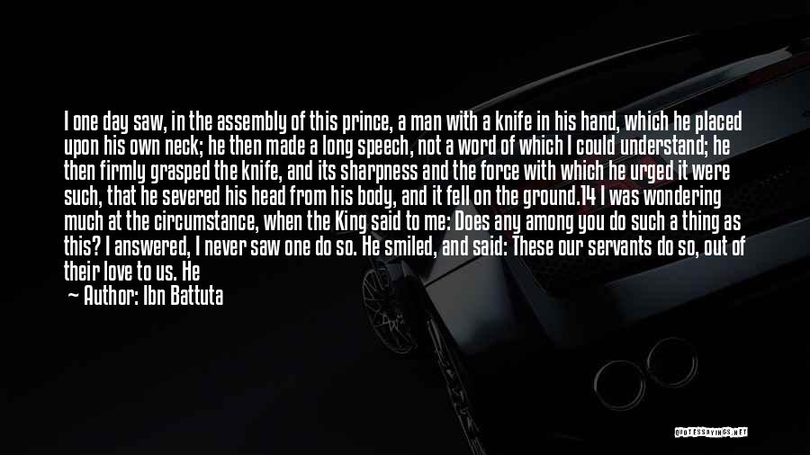Love You So Much Long Quotes By Ibn Battuta