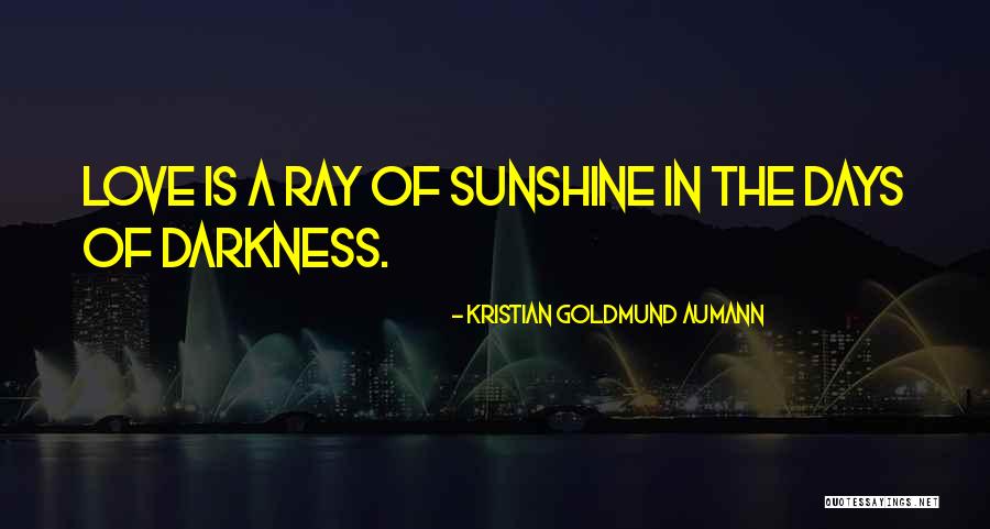 Love You So Much Quote Quotes By Kristian Goldmund Aumann