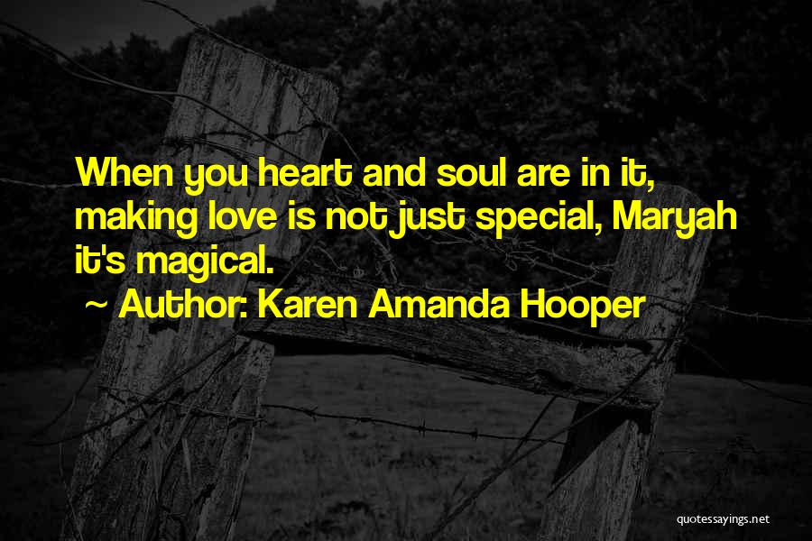 Love You Special Quotes By Karen Amanda Hooper