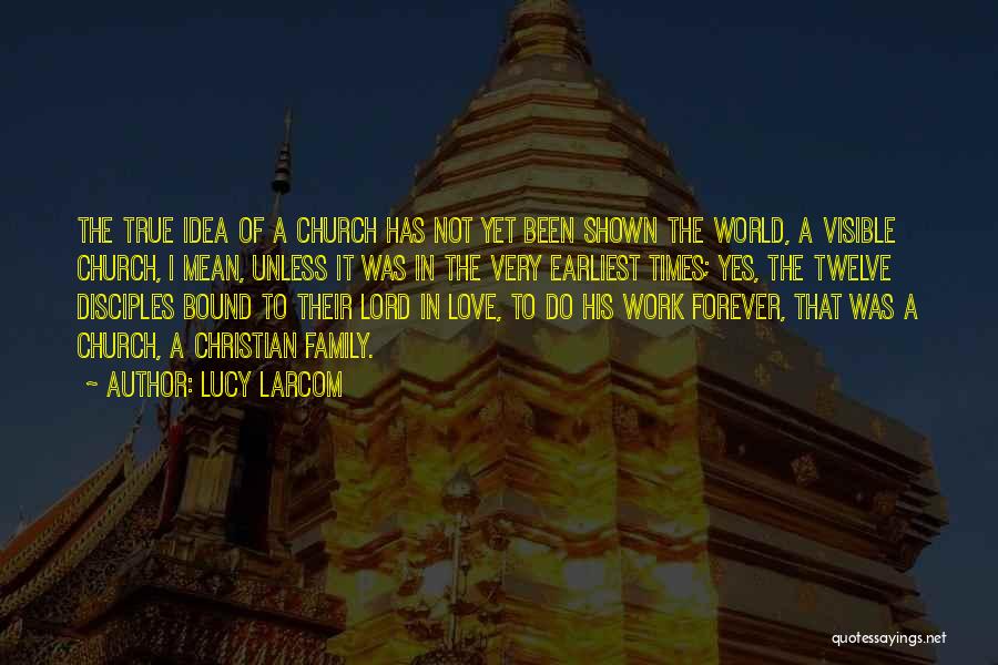 Love You Till Forever Quotes By Lucy Larcom Love You Till Forever Quotes By Lucy Larcom