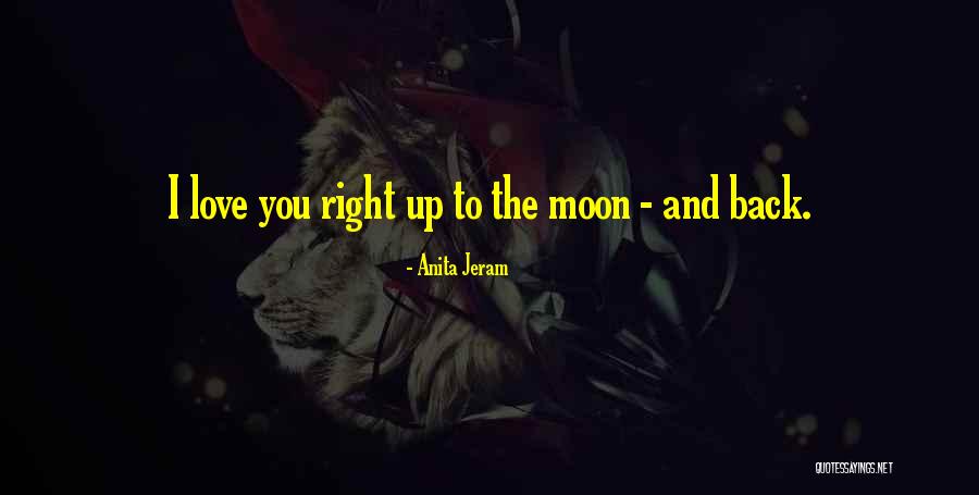 Love You To Moon And Back Quotes By Anita Jeram Love You To Moon And Back Quotes By Anita Jeram