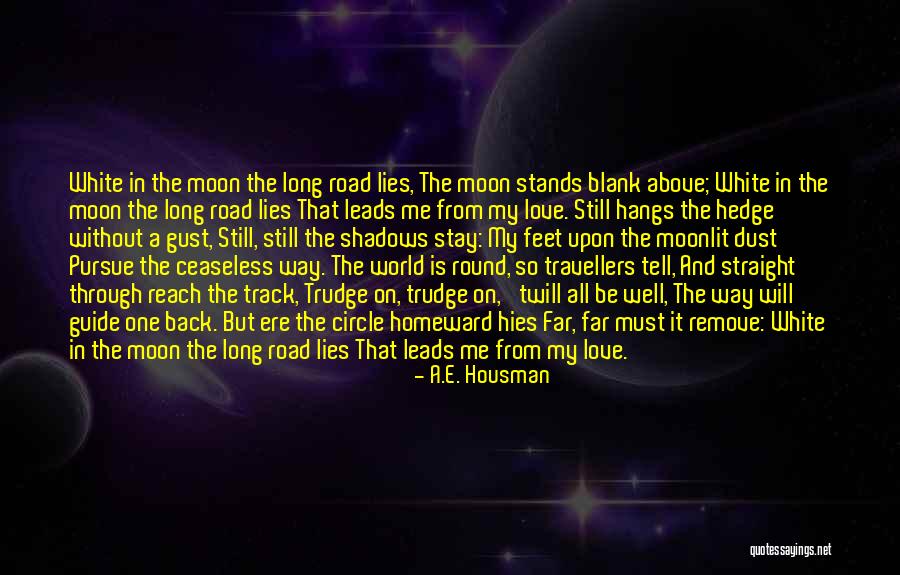 Love You To The Moon And Back Quotes By A.E. Housman