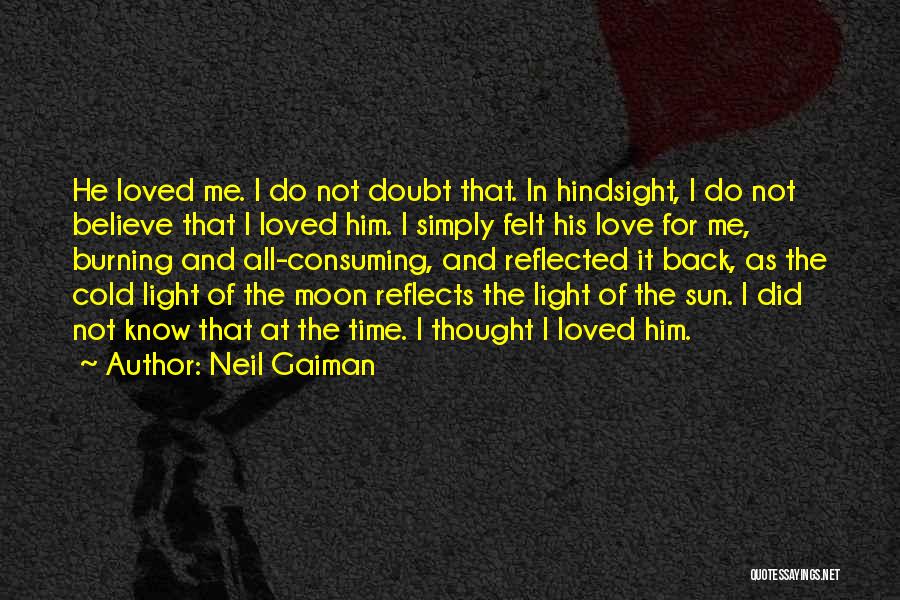 Love You To The Moon And Back Quotes By Neil Gaiman