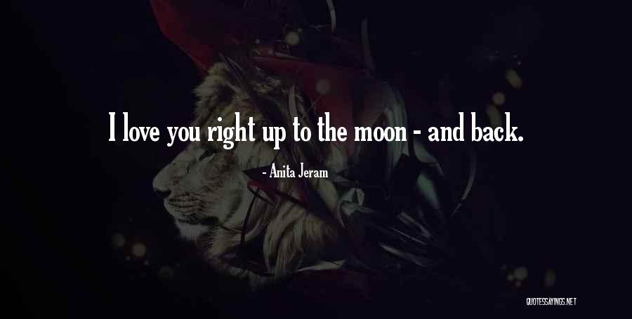 Love You To The Moon Quotes By Anita Jeram Love You To The Moon Quotes By Anita Jeram
