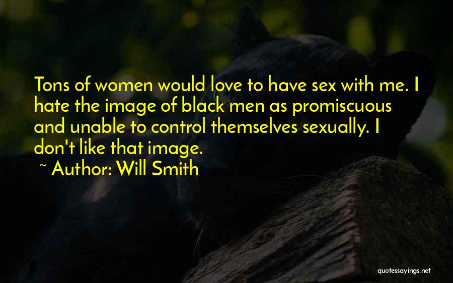 Love You Tons Quotes By Will Smith