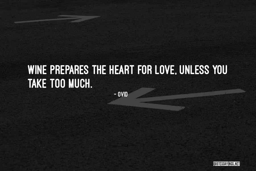 Love You Too Much Quotes By Ovid Love You Too Much Quotes By Ovid