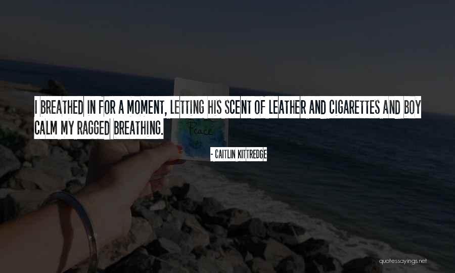 Love You Uncontrollably Quotes By Caitlin Kittredge Love You Uncontrollably Quotes By Caitlin Kittredge
