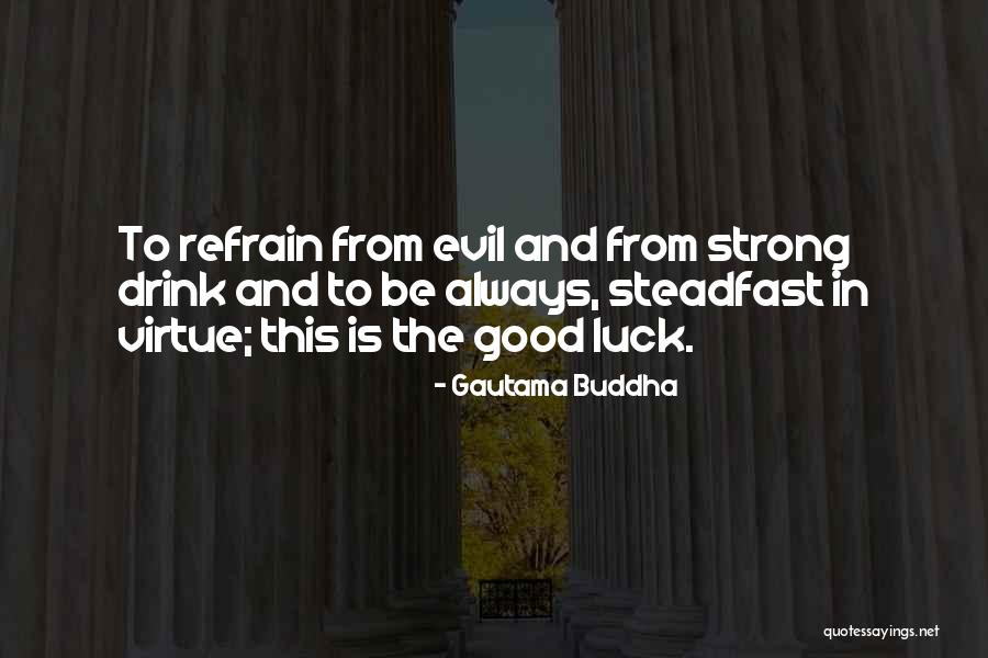 Love You Uncontrollably Quotes By Gautama Buddha Love You Uncontrollably Quotes By Gautama Buddha
