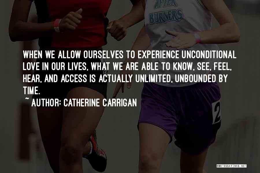 Love You Unlimited Quotes By Catherine Carrigan