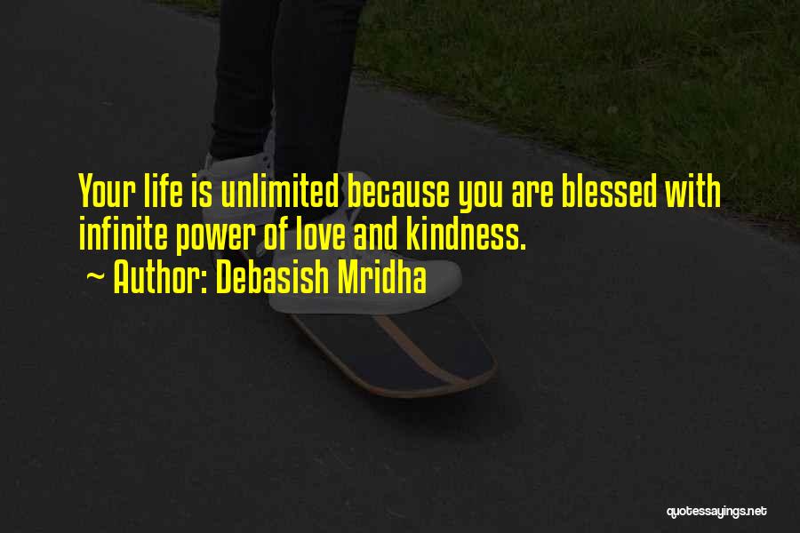 Love You Unlimited Quotes By Debasish Mridha