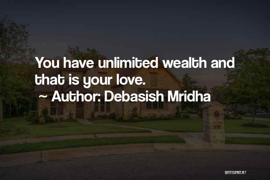 Love You Unlimited Quotes By Debasish Mridha