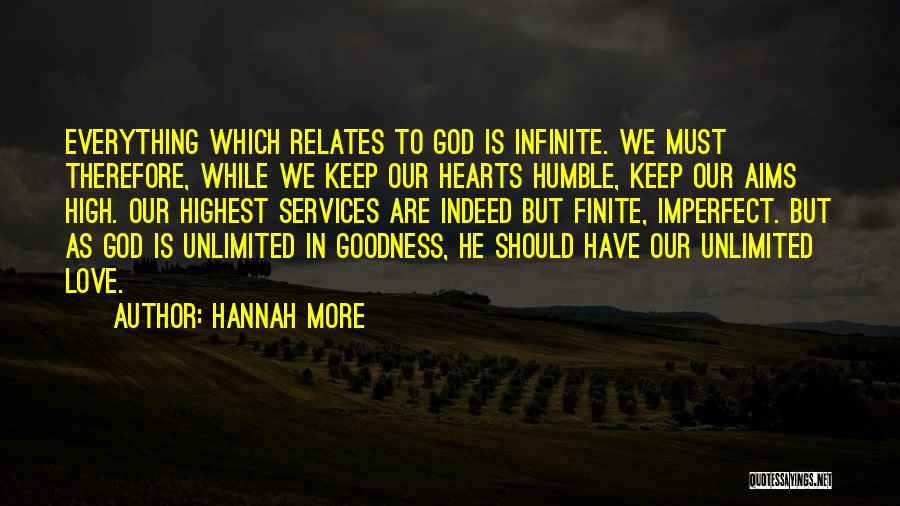 Love You Unlimited Quotes By Hannah More