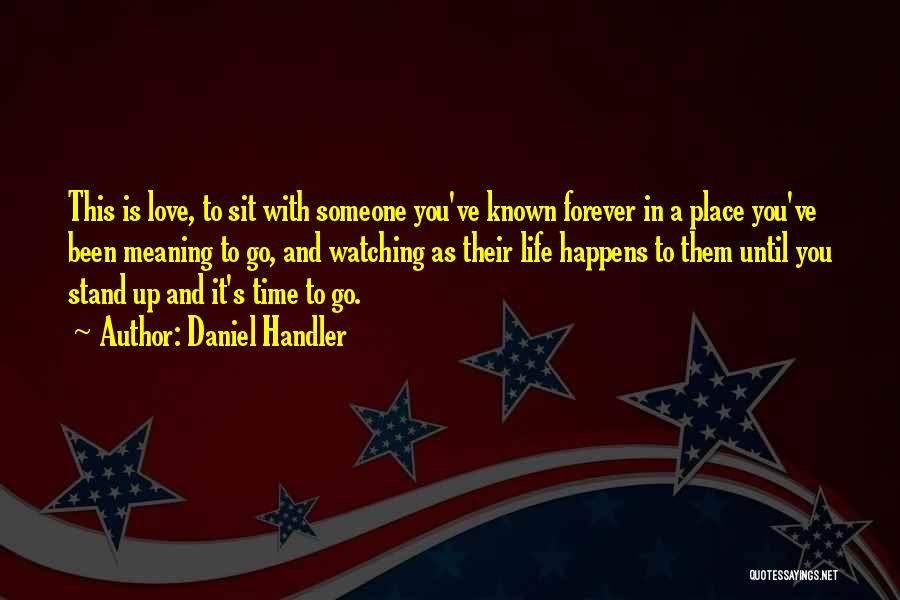 Love You Until Forever Quotes By Daniel Handler