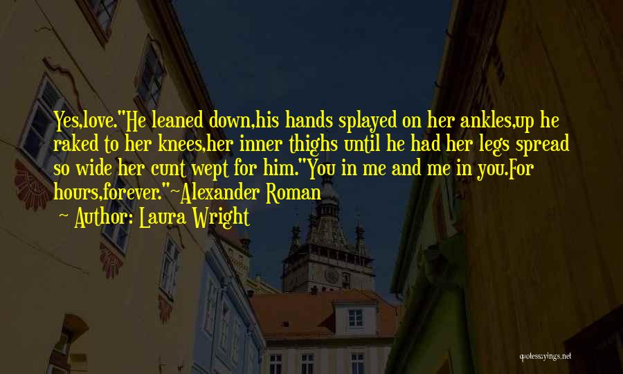 Love You Until Forever Quotes By Laura Wright