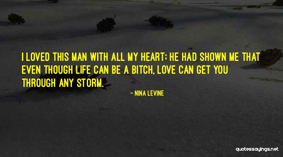 Love You With All My Heart Quotes By Nina Levine Love You With All My Heart Quotes By Nina Levine