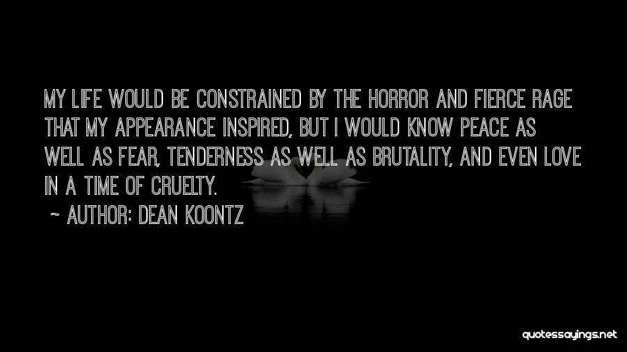 Love Your Appearance Quotes By Dean Koontz
