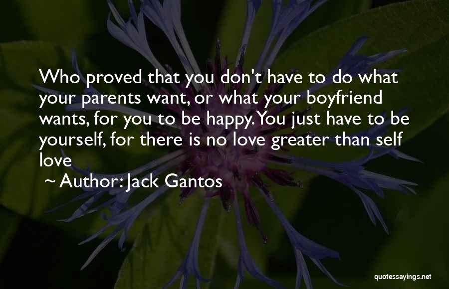 Love Your Boyfriend Quotes By Jack Gantos