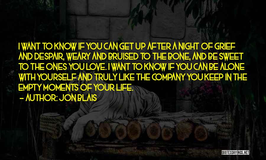 Love Your Company Quotes By Jon Blais