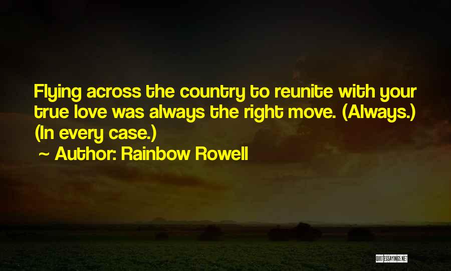 Love Your Country Quotes By Rainbow Rowell