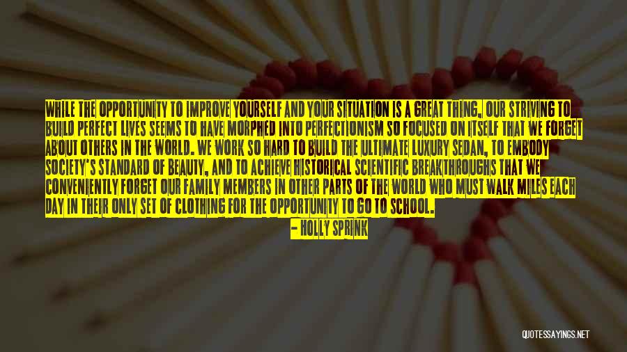 Love Your Family First Quotes By Holly Sprink