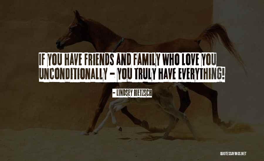 Love Your Family Unconditionally Quotes By Lindsey Rietzsch Love Your Family Unconditionally Quotes By Lindsey Rietzsch
