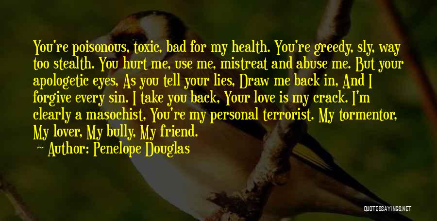 Love Your Friend Quotes By Penelope Douglas