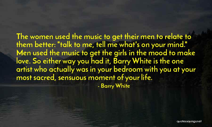 Love Your Girl Quotes By Barry White Love Your Girl Quotes By Barry White