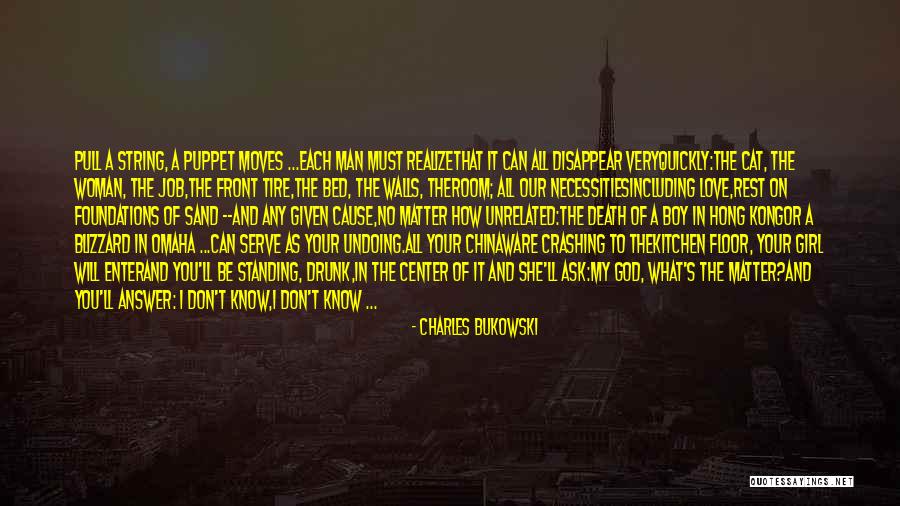 Love Your Girl Quotes By Charles Bukowski Love Your Girl Quotes By Charles Bukowski