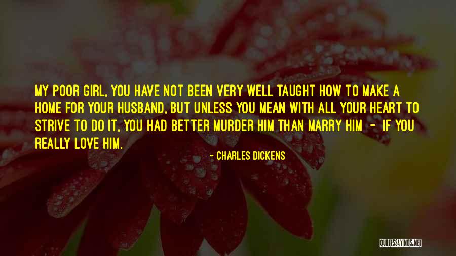 Love Your Girl Quotes By Charles Dickens