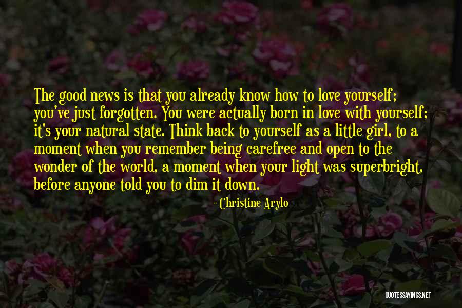 Love Your Girl Quotes By Christine Arylo Love Your Girl Quotes By Christine Arylo