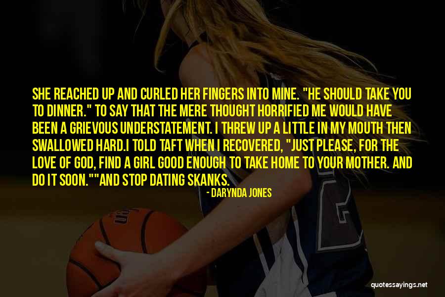 Love Your Girl Quotes By Darynda Jones Love Your Girl Quotes By Darynda Jones