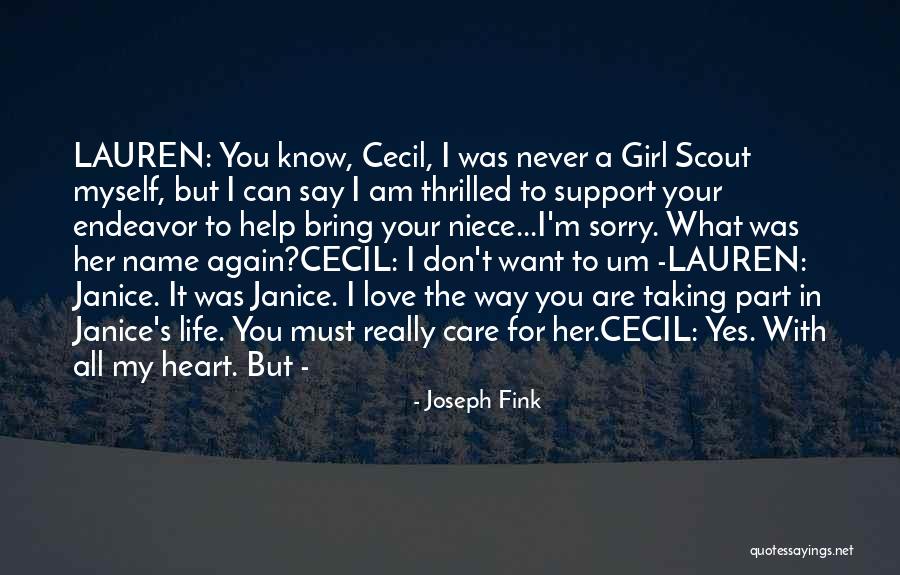 Love Your Girl Quotes By Joseph Fink Love Your Girl Quotes By Joseph Fink