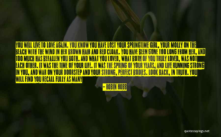 Love Your Girl Quotes By Robin Hobb