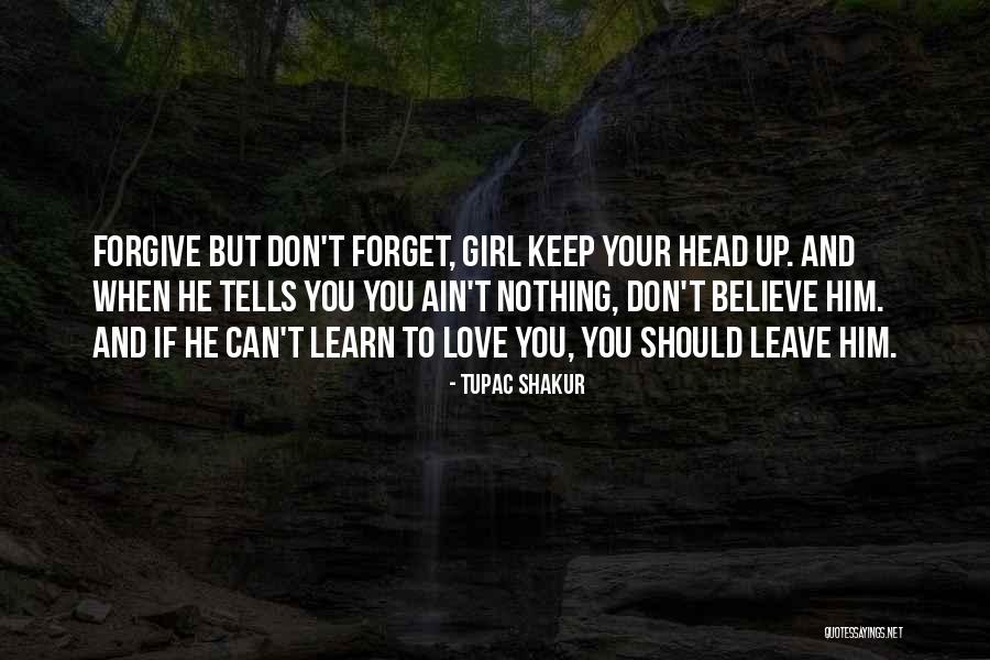 Love Your Girl Quotes By Tupac Shakur