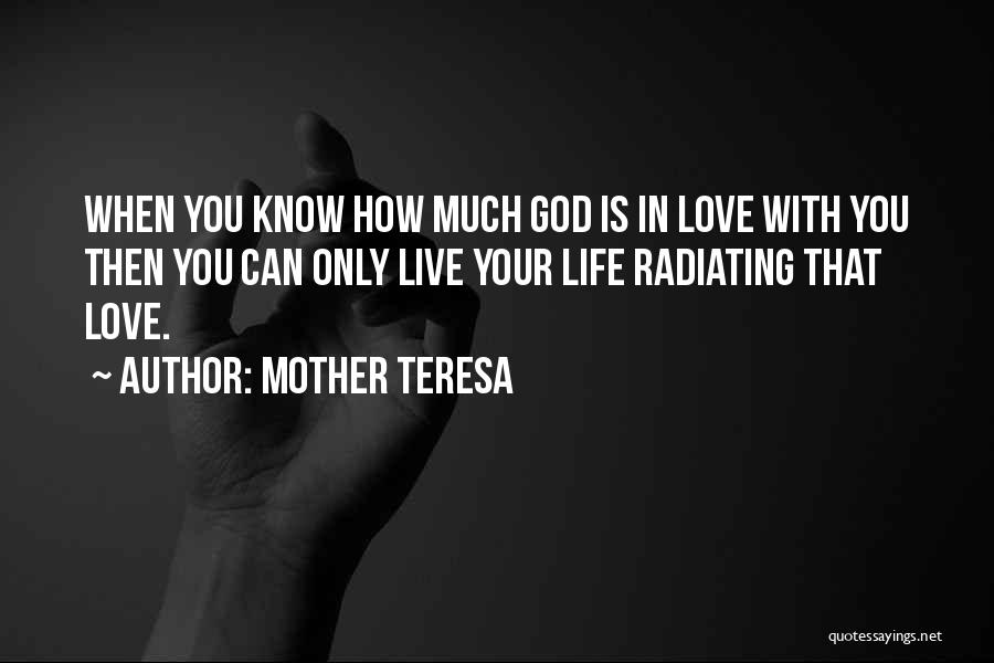 Love Your God Quotes By Mother Teresa