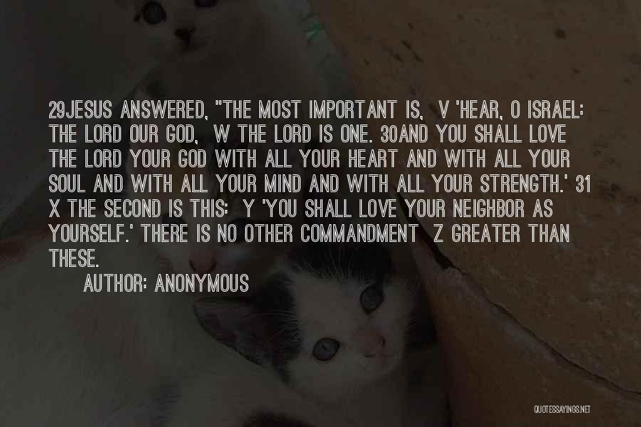 Love Your God With All Your Mind Quotes By Anonymous
