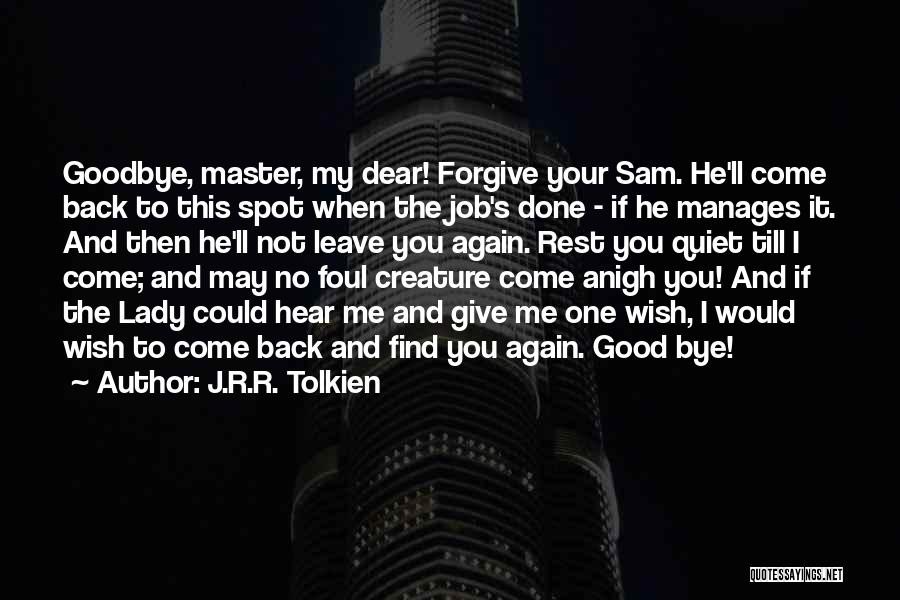 Love Your Job Quotes By J.R.R. Tolkien